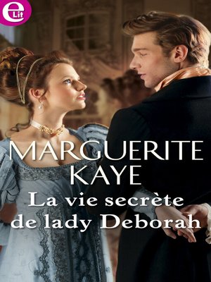 cover image of La vie secrète de lady Deborah